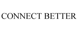 CONNECT BETTER