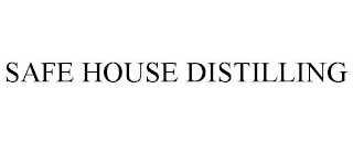 SAFE HOUSE DISTILLING