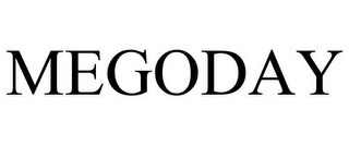MEGODAY