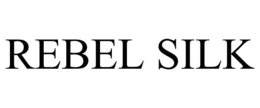 REBEL SILK
