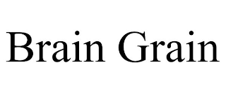 GRAIN BRAIN