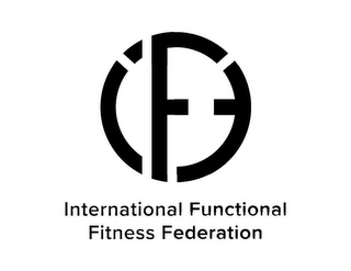 I F 3 INTERNATIONAL FUNCTIONAL FITNESS FEDERATION