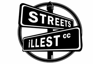 STREETS ILLEST CC