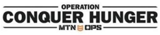 OPERATION CONQUER HUNGER MTN MO OPS