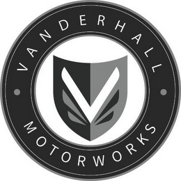 ·VANDERHALL· MOTOR WORKS V