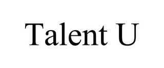 TALENT U