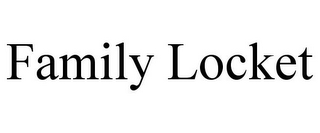 FAMILY LOCKET