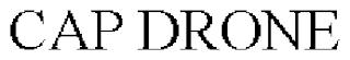 CAP DRONE