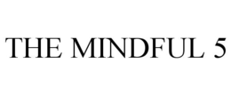 THE MINDFUL 5