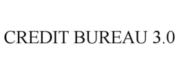 CREDIT BUREAU 3.0