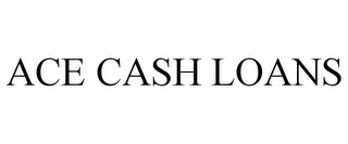 ACE CASH LOANS