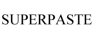 SUPERPASTE