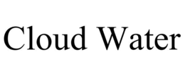 CLOUD WATER