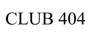 CLUB 404