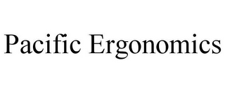 PACIFIC ERGONOMICS