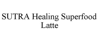 SUTRA HEALING SUPERFOOD LATTE