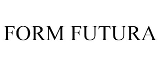 FORM FUTURA
