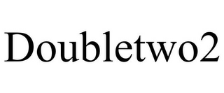 DOUBLETWO2