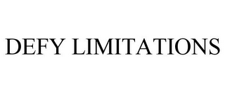 DEFY LIMITATIONS