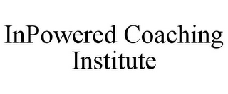 INPOWERED COACHING INSTITUTE