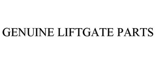 GENUINE LIFTGATE PARTS