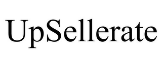 UPSELLERATE