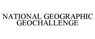 NATIONAL GEOGRAPHIC GEOCHALLENGE