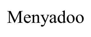 MENYADOO