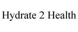 HYDRATE 2 HEALTH