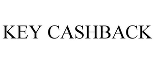 KEY CASHBACK