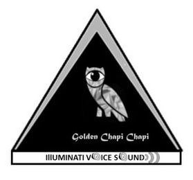 GOLDEN CHAPI CHAPI ILLUMINATI VOICE SOUND