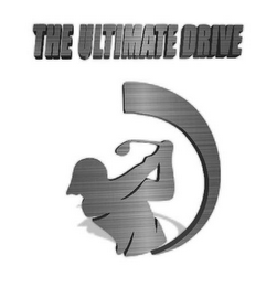THE ULTIMATE DRIVE