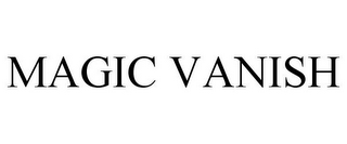 MAGIC VANISH