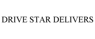 DRIVE STAR DELIVERS