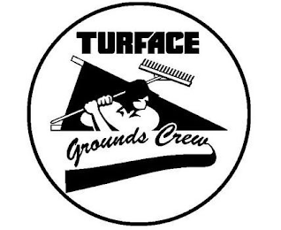 TURFACE GROUNDS CREW