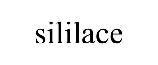 SILILACE