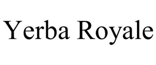 YERBA ROYALE