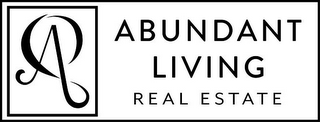 A ABUNDANT LIVING REAL ESTATE