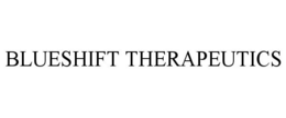BLUESHIFT THERAPEUTICS