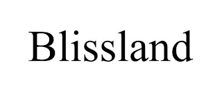 BLISSLAND