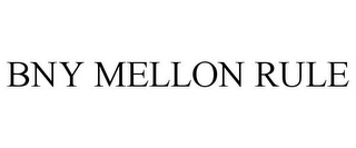 BNY MELLON RULE