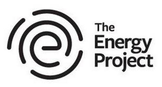 E THE ENERGY PROJECT