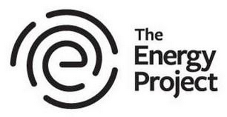 E THE ENERGY PROJECT