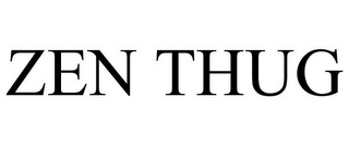 ZEN THUG