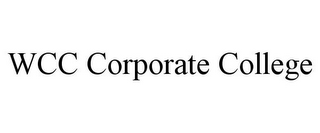 WCC CORPORATE COLLEGE