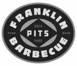 FRANKLIN BARBECUE HAND MADE BACK YARD PITS