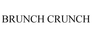 BRUNCH CRUNCH