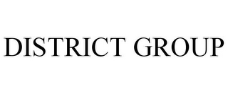 DISTRICT GROUP