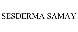 SESDERMA SAMAY