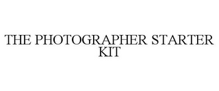 THE PHOTOGRAPHER STARTER KIT